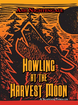 cover image of Howling at the Harvest Moon